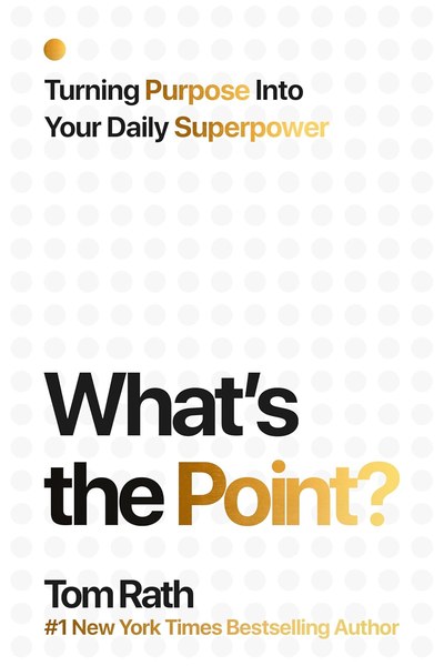 Cover of What's the Point? by Tom Rath